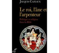Le roi, l'âne et l'arpenteur Jacques Cazeaux (Auteur)