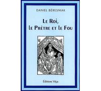 Le Roi, le Prêtre et le Fou