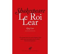 Le Roi Lear / King Lear - William Shakespeare - Belles Lettres - broché - Théâtre