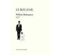 Le Roi Lear Texte français Olivier Py - Olivier Py - Actes Sud-Papiers - broché - Théâtre