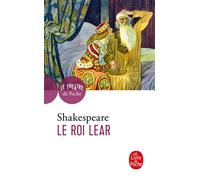 Le Roi Lear - William Shakespeare - Lgf - Poche - Théâtre