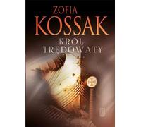 Le roi lépreux - Zofia Kossak (Buch auf Polnisch)