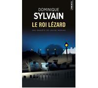 Le Roi Lézard - Dominique Sylvain - Points - Poche - Roman