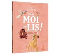 LE ROI LION - C'est moi qui lis - L'histoire du film - Disney Walt Disney (Auteur)