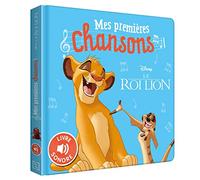 LE ROI LION - Mes Premières Chansons - Livre sonore - Disney