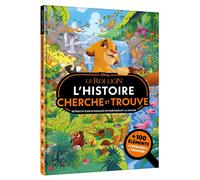 LE ROI LION - Où se cache ? - L'histoire de Simba - Cherche et Trouve - Disney - Walt Disney - Hachette Disney - broché - Document jeunesse
