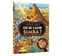 Le Roi Lion - Où Se Cache Simba ? - Retrouve-Le En Parcourant La Savane !