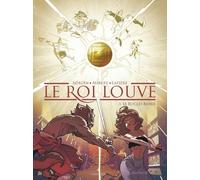 Le Roi Louve - Tome 3 - Le Boclès Bhava