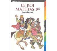 Le roi Mathias 1er