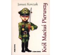 Le roi Matt le premier - Janusz Korczak (Buch auf Polnisch)