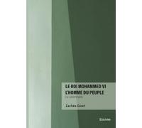 Le roi Mohammed VI l'homme du peuple