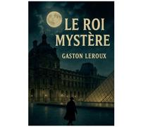Le Roi Mystère