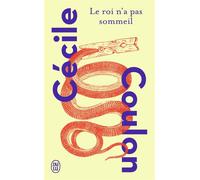 Le roi n'a pas sommeil - Cécile Coulon - J'ai Lu - Poche - Roman