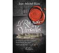 Jean-Michel Riou – Le Roi noir de Versailles – Palais de toutes les promesses, Tome 2 – Broché