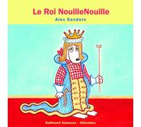 LE ROI NOUILLENOUILLE