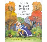 Le Roi Qui Avait Perdu Sa Couronne