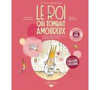 Le roi qui tombait amoureux: Un livre à écouter (CD+QR code)