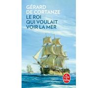 Le roi qui voulait voir la mer