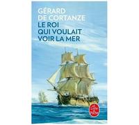 Le Roi Qui Voulait Voir La Mer