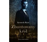 Le roi rebelle - Kennedy Ryan (Buch auf Polnisch)