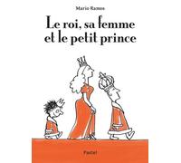 Le roi, sa femme et le petit prince