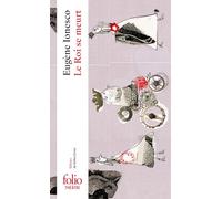 Eugène Ionesco – Le Roi se meurt – Théâtre – Poche – Gallimard