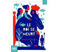 Eugène Ionesco – Le roi se meurt – Théâtre jeunesse – Poche – Gallimard Jeunesse