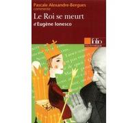 Eugène Ionesco – Le roi se meurt – Essai et dossier – Gallimard