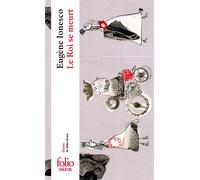 Eugène Ionesco – Le Roi se meurt – Théâtre – Poche – Gallimard