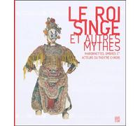 Le Roi singe et autres mythes