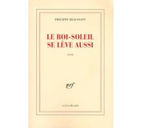 Le Roi-Soleil se lève aussi