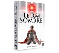 Le Roi Sombre - Oren Miller - L'homme Sans Nom Eds De - cartonné - Roman
