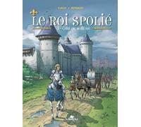 LE ROI SPOLIÉ : 2 - CELUI QUI SE DIT ROI