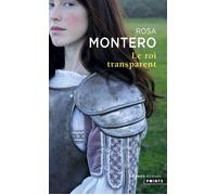 Le Roi transparent - Rosa Montero - Points - Poche - Roman