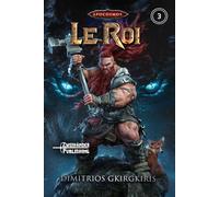 Le Roi: Un roman épique LitRPG de progression fantasy