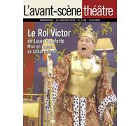 Le Roi Victor - Louis Calaferte - L'avant-Scene Theatre - broché - Revue