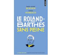 Le Roland-Barthes sans peine - Michel-Antoine Burnier - Points - Poche - Essai