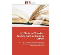 Le rôle de la ccja dans l'architecture juridique de l'ohada - Said-I - Universitaires Europeennes - broché - Etude