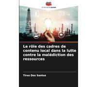 Le rôle des cadres de contenu local dans la lutte contre la malédiction des ressources