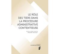 Le Rôle Des Tiers Dans La Procédure Administrative Contentieuse