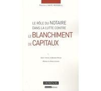 Le rôle du notaire dans la lutte contre le blanchiment de capitaux Trés bon état | Trés bon état |Occasion ou Reconditionné, voir site marchand
