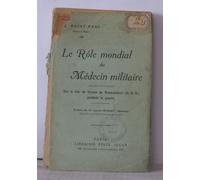 Le Rôle Mondial Du Médecin Militaire
