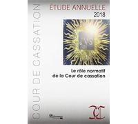 Le rôle normatif de la cour de cassation