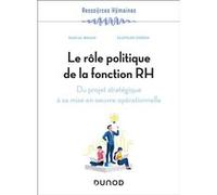 Le rôle politique de la fonction RH Pascal Braun (Auteur), Clotilde Coron (Auteur)