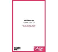 Le Rôle politique du juge administratif français