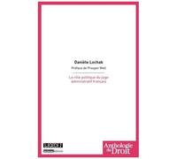 Le Rôle Politique Du Juge Administratif Français