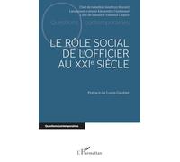 Le rôle social de l’officier au XXIe siècle