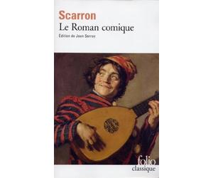 Le Roman comique de Paul Scarron,Jean Serroy (Sous la direction de) ( 22 avril 1985 )