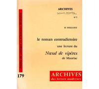 Le roman contradictoire : une lecture du "noeud de viperes" de mauriac