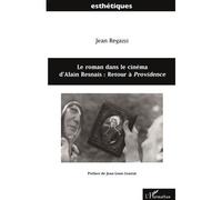 Le roman dans le cinéma d'Alain Resnais